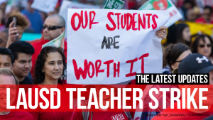 Los Angeles teachers are now on strike, leaving 600,000 students in limbo