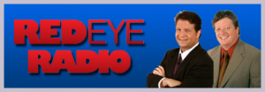 This coming Wednesday night is the perfect night to listen to Eric and Gary KABC’s Red Eye Radio