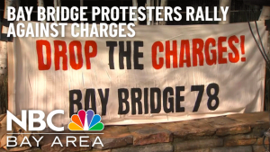 Bay Bridge Protestors Ask DA To Drop Charges Against Them