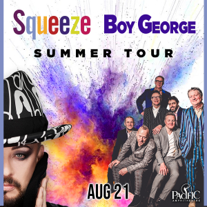 Squeeze / Boy George 2024 Tour– August 21, 2024